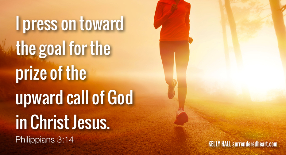 i press on toward the goal for the prize of the upward call of god in christ jesus