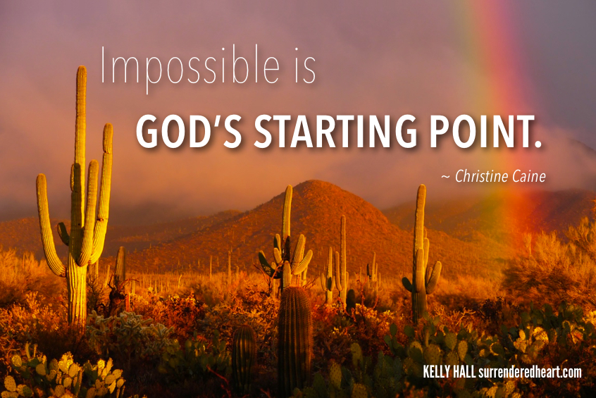 Impossible is God's Starting point. - Christine Caine